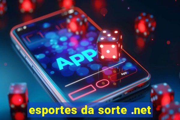 esportes da sorte .net